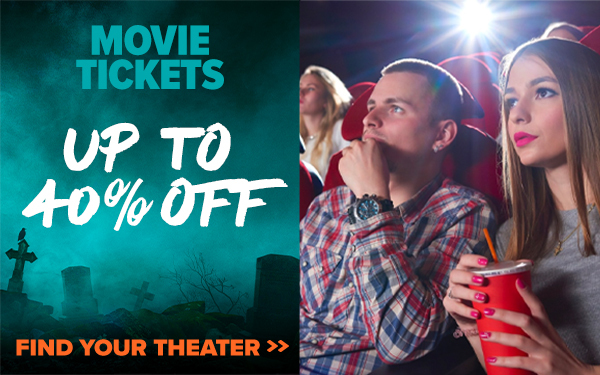 MOVIE TICKETS | UP TO 40% OFF